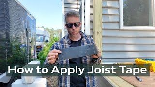How to Apply Joist Tape to Your Deck Frame