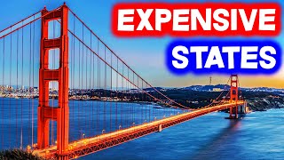Top 10 MOST EXPENSIVE STATES to Live in America Wealth