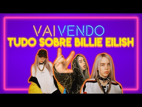 Você sabe TUDO sobre BILLIE EILISH?