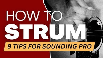 9 ESSENTIAL Strumming Techniques For GUITAR