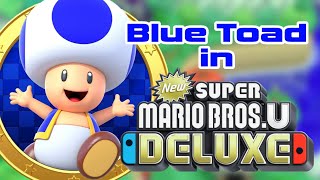 Blue Toad in New. Super Mario Bros U Deluxe