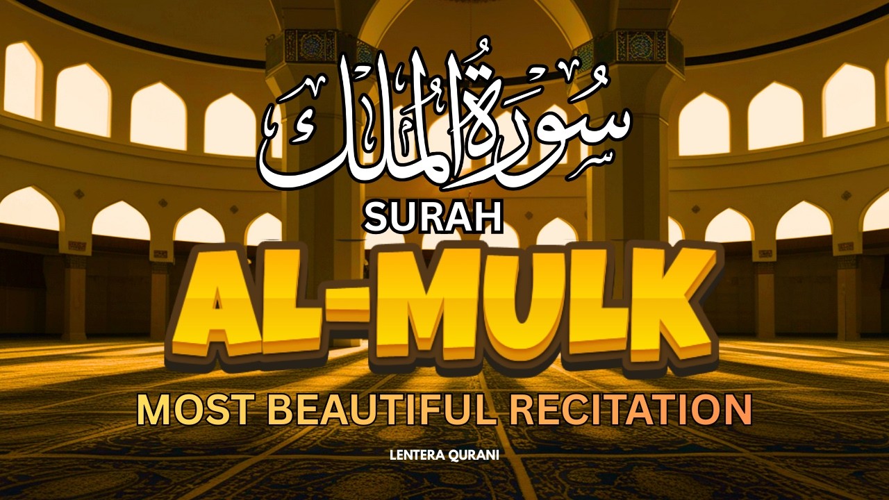 Deep Sleep with Surah Al-Mulk: Gentle Quran Recitation for Instant Calm