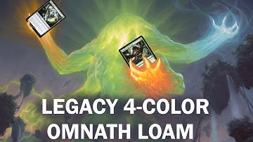 A "Modern" take on Legacy with 4-color Omnath Life from the Loam!