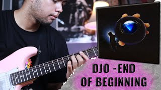 Djo - End Of Beginning | Guitar Cover