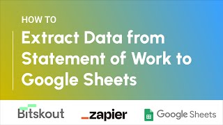 How to extract data from Statement of Work to Google Sheets with Zapier