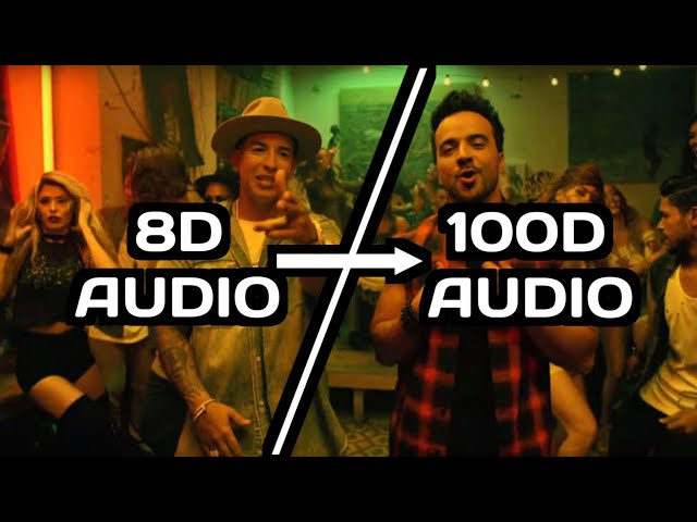 Luis fonsi,Daddy y Yankee-Despacito( This 100D , Not 8D)Audio class=