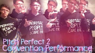 Convention Performance  Pitch Perfect 2 || BtwSkye MVC || Please Feature