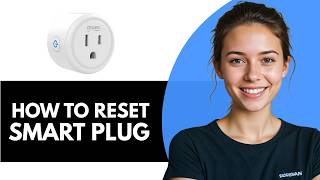 How to Reset or Set Up Gosund Smart Plug 2026