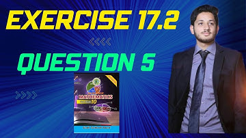 Exercise 17.2 Question 5 Class 10 | #Sindh_Board | #Karachi_Board | the educational hub