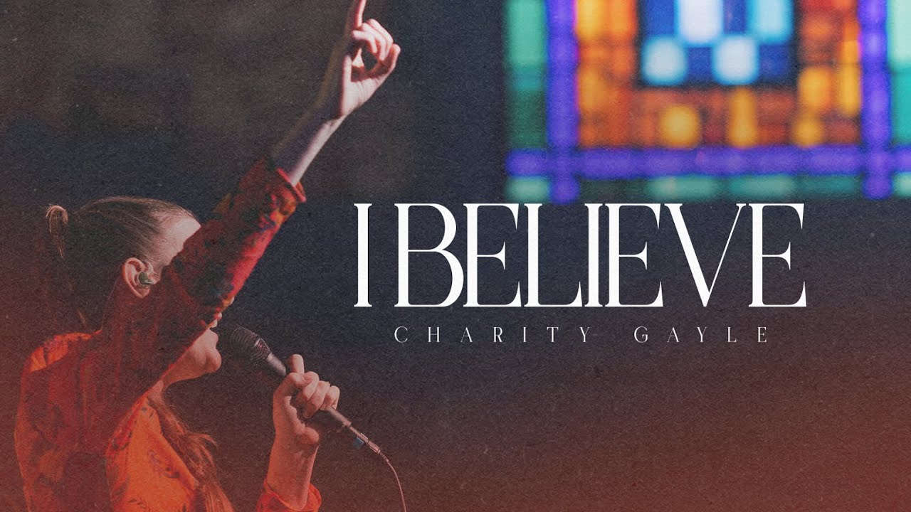 Charity Gayle   I Believe Live