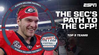 The SEC has a path to FIVE teams in the CFP! | Always College Football