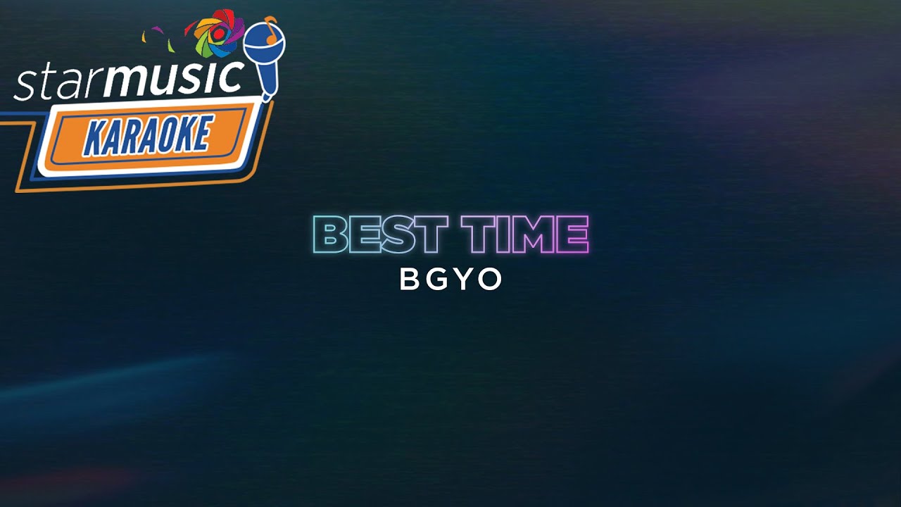 Best Time - BGYO (Karaoke) | He’s Into Her Season 2 OST