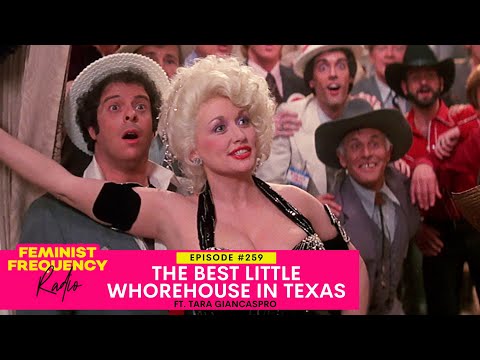 THE BEST LITTLE WHOREHOUSE IN TEXAS featuring TARA GIANCASPRO | FFR 259