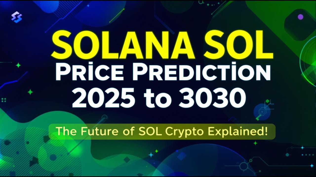 Solana (SOL) Price Prediction 2025 & 2030 | Future of SOL Crypto ...