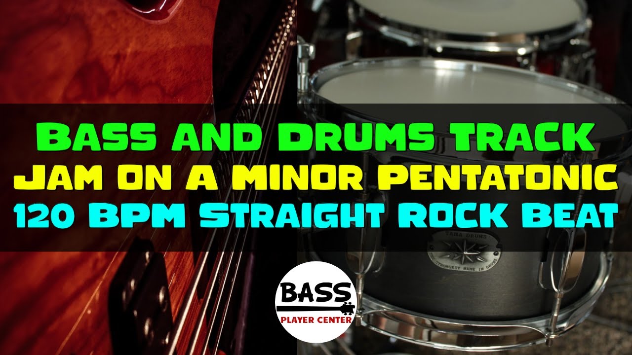 Bass & Drums Jam Track A Minor Pentatonic 120 BPM Straight Rock