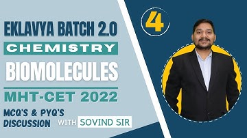 EKLAVYA 2.0 MHT-CET 2022 - CHEMISTRY | BIOMOLECULES | LIVE PYQ
