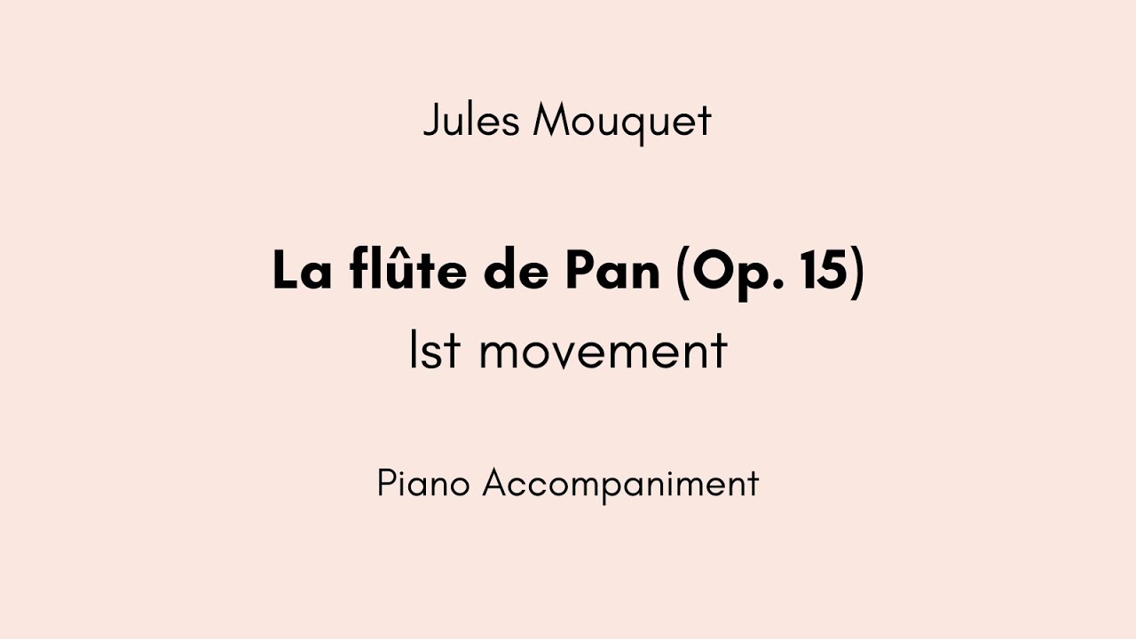 Jules Mouquet La flûte de Pan (Op. 15), 1st movement Piano
