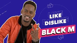 Black M - Like & Dislike avec PLK, Vianney,  les Débuts de la Sexion & Déjà un Nouvel Album ? 😲🤫