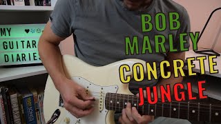 Bob Marley Concrete Jungle - Guitar Solo and Rhythm lesson