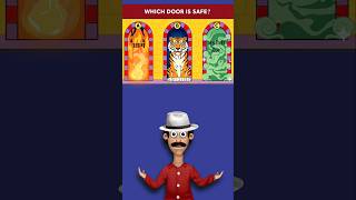 Which Door is Safe? (FIRE,TIGER & GAS) #challenge #mindbendingquiz #puzzlegames #quiztime  #shorts