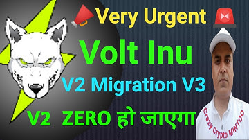 Volt Inu V2 will be ZERO, होने से पहले देख लो Volt Inu Migration || Crazy Crypto MINTOO