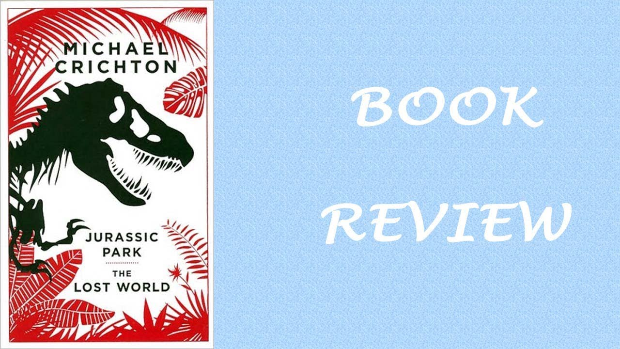 jurassic park lost world book review
