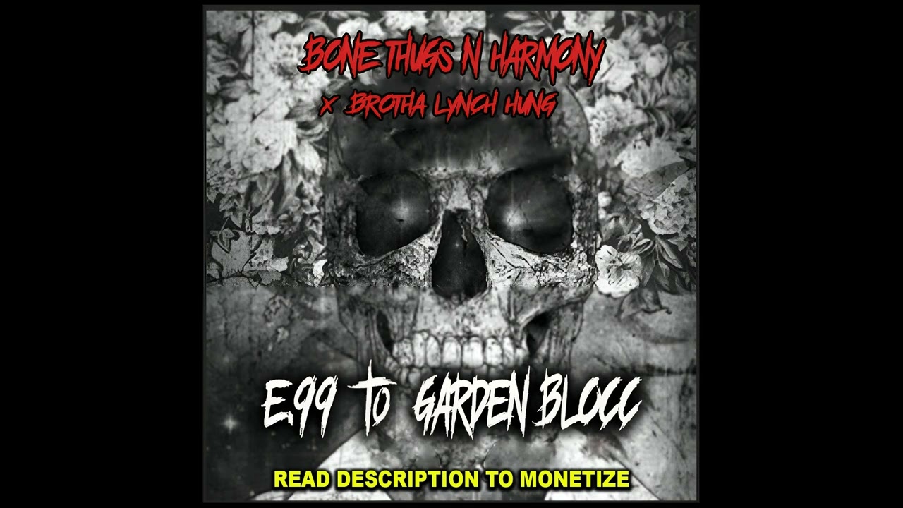 Bone Thugs Type Beat x Brotha Lynch Hung - E 99 to Garden Blocc (Prod. By makaveliNthis)
