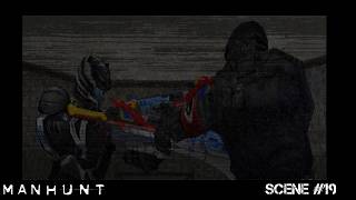 Manhunt Scene #19 Key Personnel