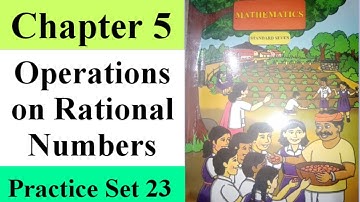 Practice Set 23 | operations on rational numbers class 7 practice set 23