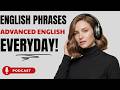 Stop Sounding Basic! Advanced English Expressions You Need Daily