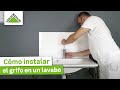 Cómo instalar el grifo en un lavabo - LEROY MERLIN