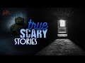 True Horror Story Compilation (January's Stories) | True Scary Stories