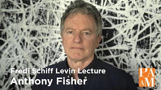 Anthony Fisher - Fredi Schiff Levin Lecture 2025