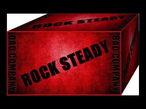 Bad Company - Rock Steady