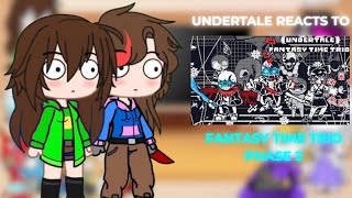 Undertale Reacts To Fantasy Time Trio Phase 23