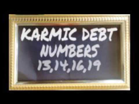 Karmic Debt Numbers: 13, 14, 16 & 19 - YouTube