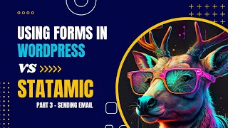 Using Forms in Statamic - Part 3 - Sending emails