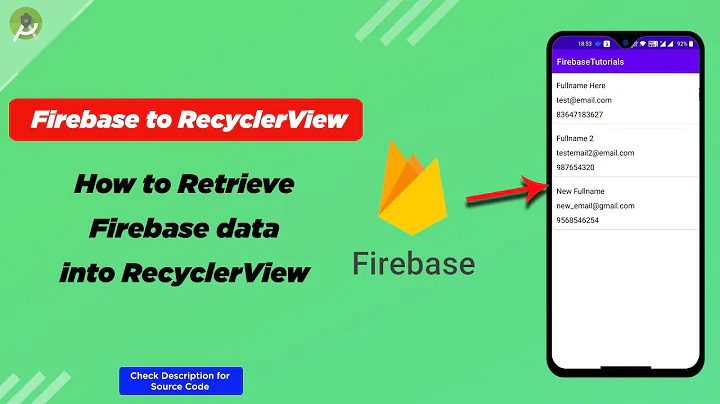 How to retrieve data from Firebase Database into RecyclerView | Firebase Tutorials - 04
