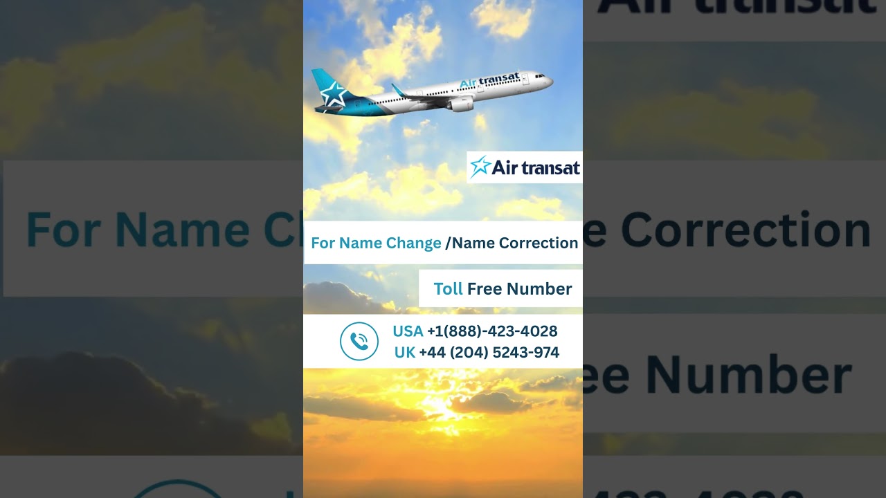 "Air Transat Name Correction: Step-by-Step Guide"