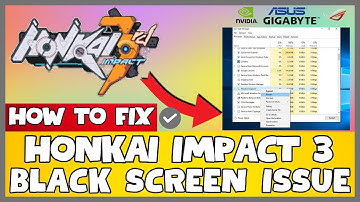 How to Fix Honkai Impact 3 Black Screen ISSUE | 2023 Easy Fix #updated