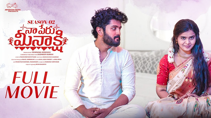 Naa Peru Meenakshi S2 Full Movie | Sushma Gopal | Charan Lakkaraju | Sidhu Diwakar | Infinitum Media