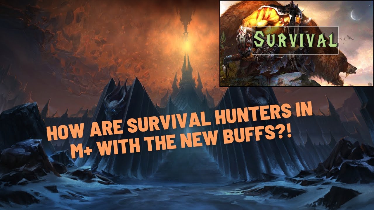How is Survival Hunter in Mythic+ with the new buffs?! 9.1 WoW Shadowlands!