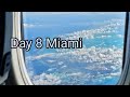 Miami 2025 Day 8 Miami 2025 Day 8
