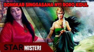 MISTERI SINGGASANA BUATAN UNTUK NYI RORO KIDUL – STAR MISTERI 16/09