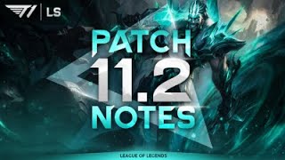 LS | LoL Patch Notes 11.2 - WHY DID THEY BUFF SORAKA? VIEGO THE RUINED CHAMP