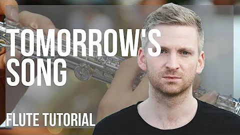 How to play Tomorrow's Song by Olafur Arnalds on Flute (Tutorial)