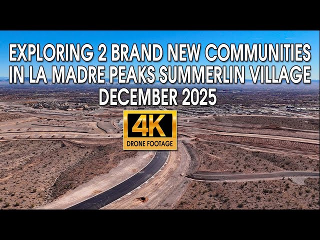 Exploring 2 Brand New Communities in La Madre Peaks Summerlin Village December 2025