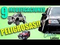 9 Modificaciones Peligrosas *CarsLatino*