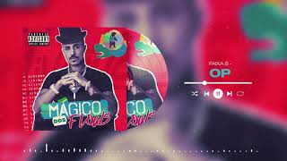 MC Livinho - OP (Prod : DJ Tavares) ÁLBUM MÁGICO DOS FLOWS