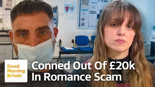 Romance Fraud: Scammer Lied About His Health to Get £20,000